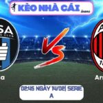 Soi kèo Pisa vs AC Milan (02:45 ngày 14/02| Serie A): Milan cửa trên, Pisa không dễ buông xuôi 9 Soi kèo Pisa vs AC Milan (02:45 ngày 14/02| Serie A)